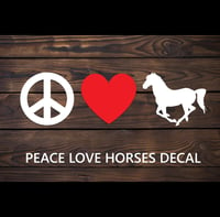 Image 1 of Peace Love Horses Silhouette | Vinyl Decal