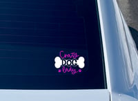 Image 2 of Crazy Dog Lady | Phrase Vinyl Decal