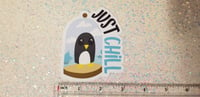 Image 3 of Ice Terrarium Penguin "Just Chill" Sticker