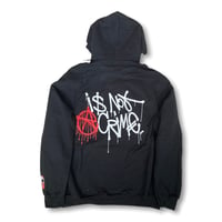 Image 2 of BLACK HOODIE “Is not a Crime”