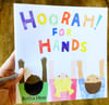 Hoorah For Hands Book