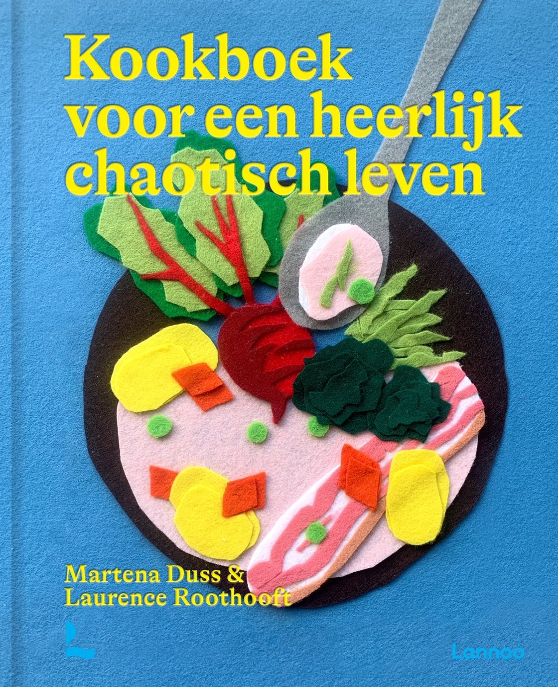 Image of Kookboek voor een heerlijk chaotisch leven