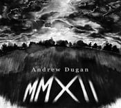 Image of Andrew Dugan - MMXII CD