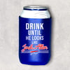 Drink Until He Looks Like Josh Allen Cozie Can Cooler