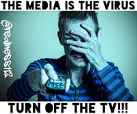 Image 2 of The Media Is The Virus!! Turn Off Your TV!! #LoudNLive247