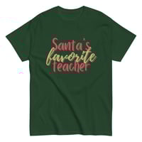 Image 1 of Santa's Favorite Teacher tee