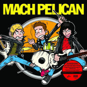 Image of Mach Pelican - Mach Pelican LP (yellow)