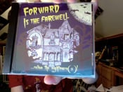 Image of Forward Is The Farewell EP "...Relive The Nightmare(s)!