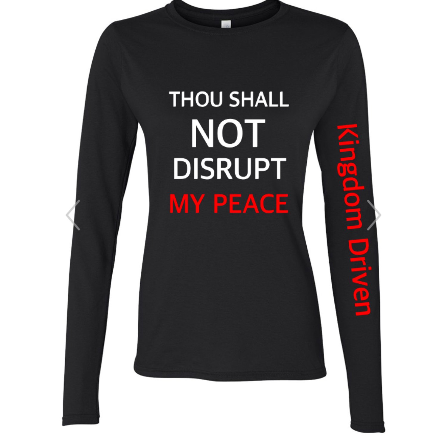 Image of THOU SHALL NOT DISRUPT MY PEACE