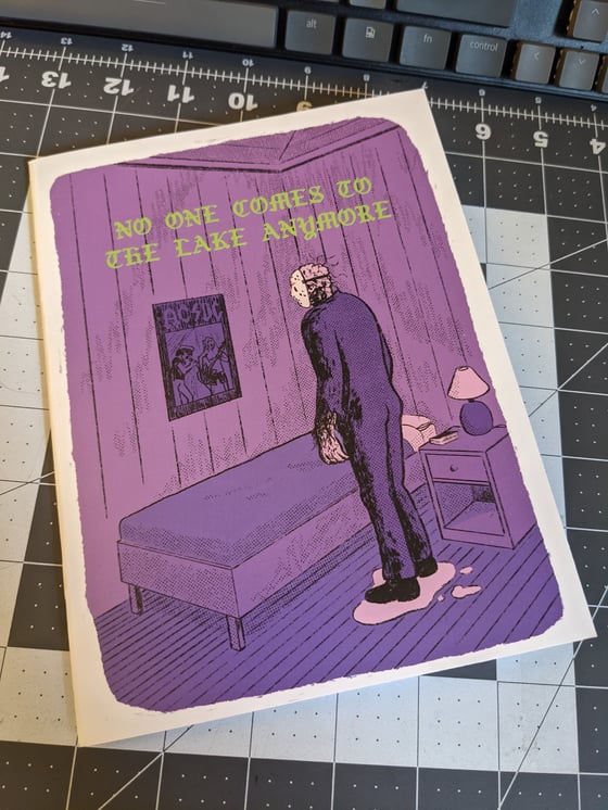 Image of NO ONE COMES TO THE LAKE ANYMORE 2nd printing