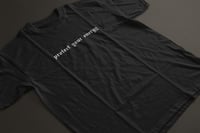 Image 1 of Protect Your Energy (T-Shirt)