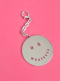 Image 3 of OK WHATEVER STAINLESS STEEL KEYCHAIN 