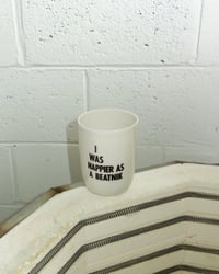 Image 4 of “I WAS HAPPIER AS A BEATNIK” Travel Cup 