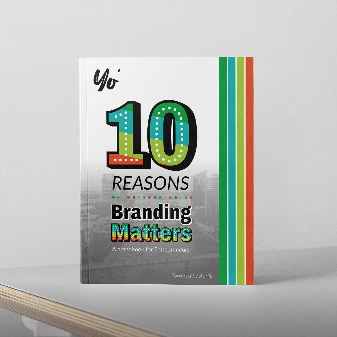 Image of Yo' 10 Reasons Branding Matters Book