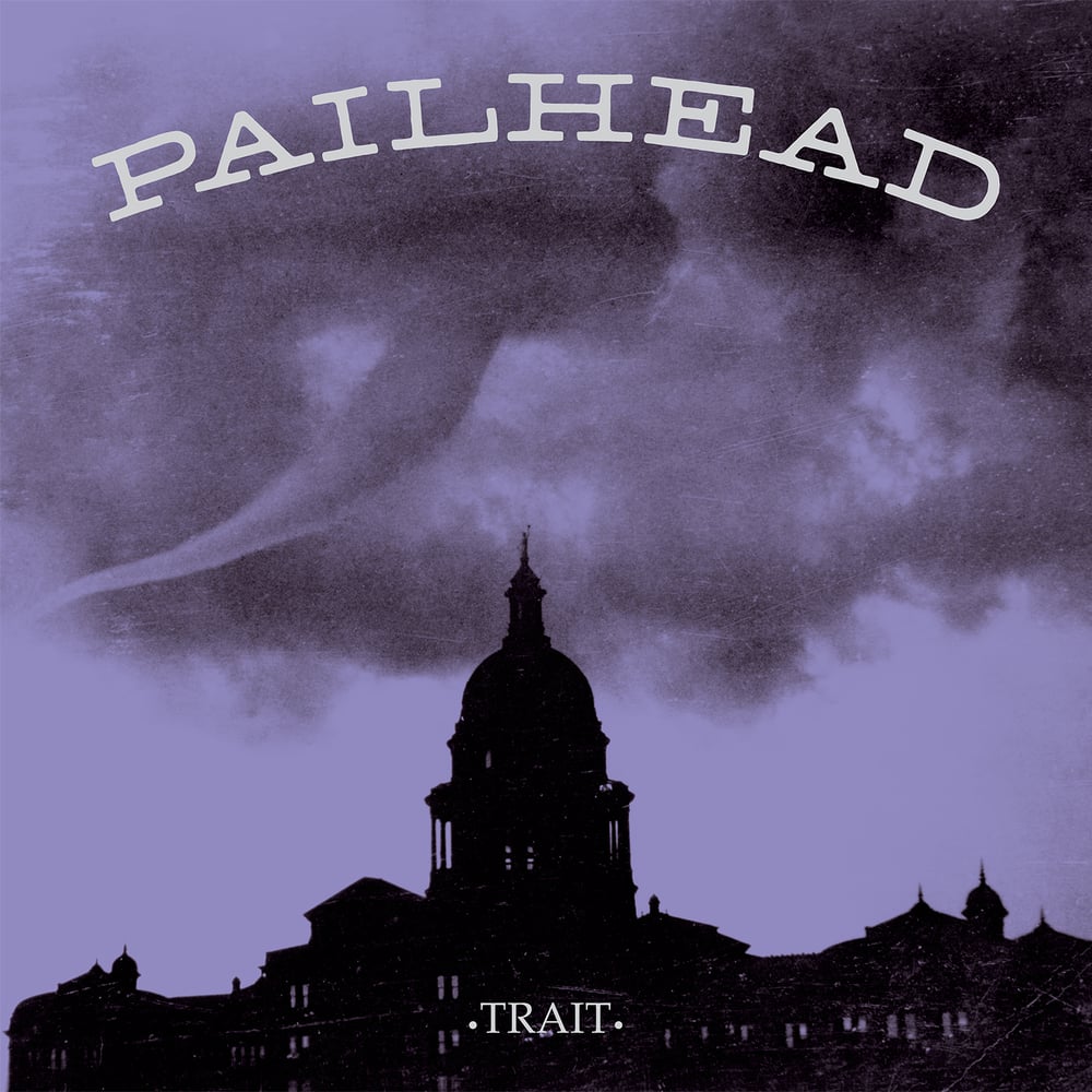 Image of Pailhead - Trait LP (Re-press)