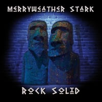 MERRYWEATHER STARK - Rock Solid (LP, black vinyl)