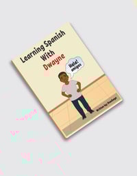 Learning Spanish With Dwayne