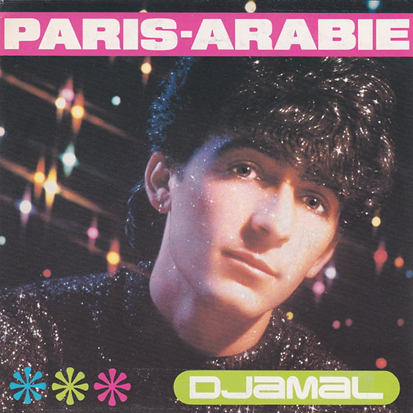 Djamal - Paris-Arabie (RCA Victor - 1985)