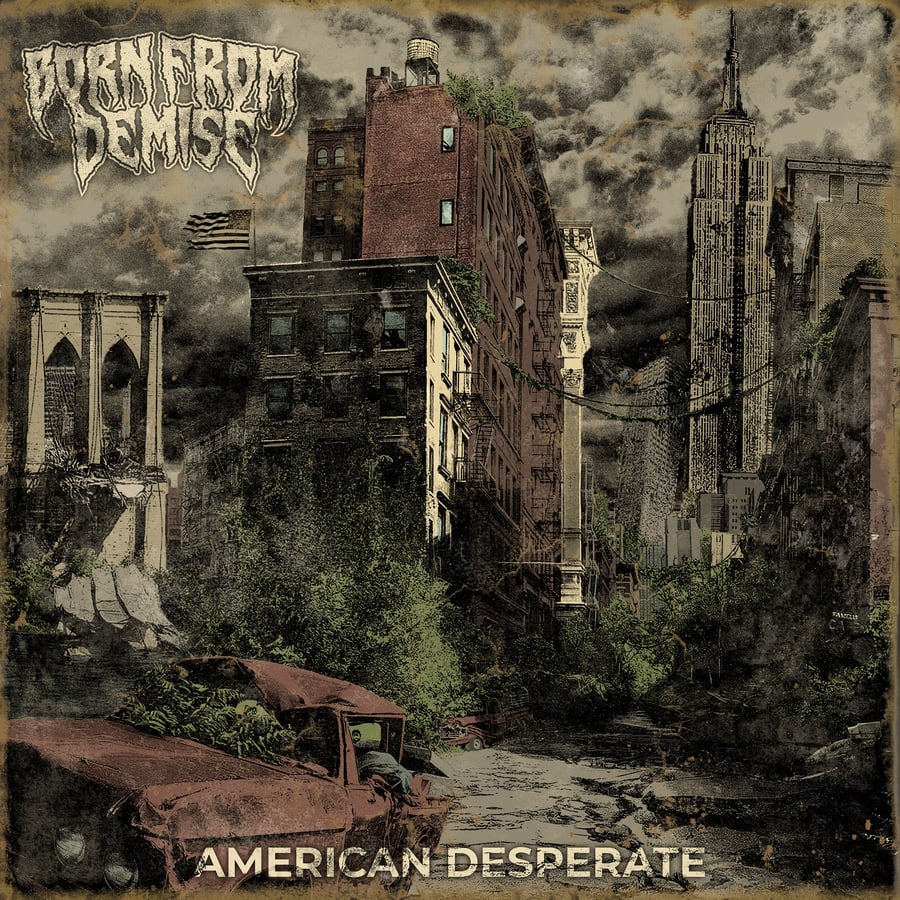 Image of Born From Demise - American Desperate CDEP Digipack