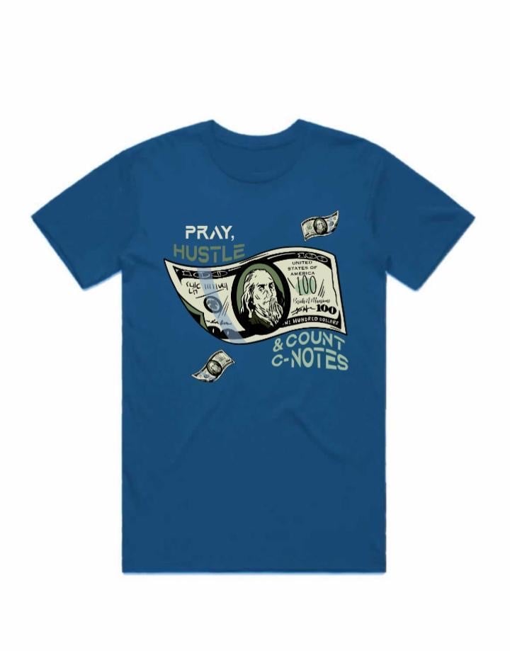 Image of Pray, Hustle & Count C-Notes
