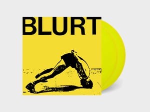 Blurt - Blurt + Singles (IMP052)