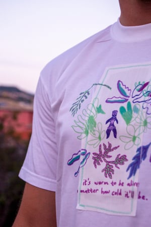 It's warm to be alive t-shirt