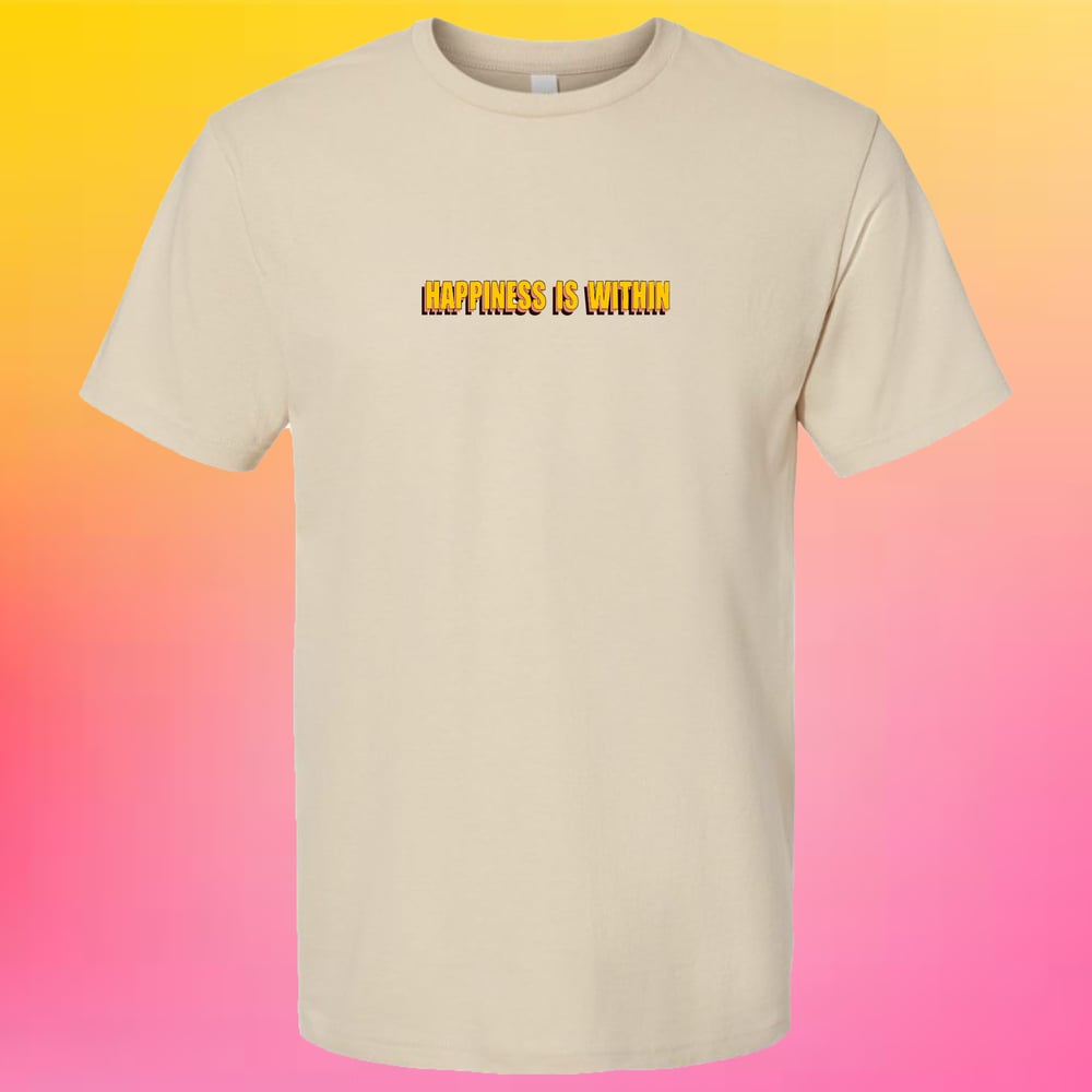 Image of Happiness Is Within Shirt