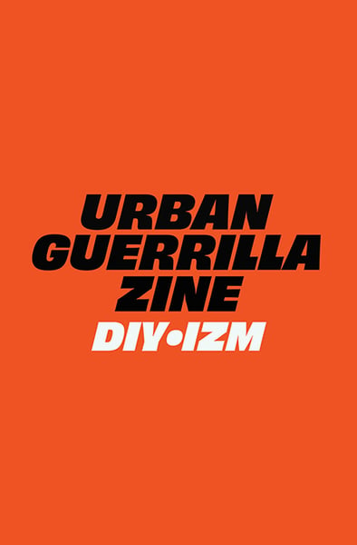 Image of Urban Guerrilla Zine #25