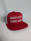 MAKE DICKS HARD AGAIN
