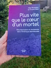  Max Rousseau & Vincent Béal, Plus vite que le coeur d'un mortel