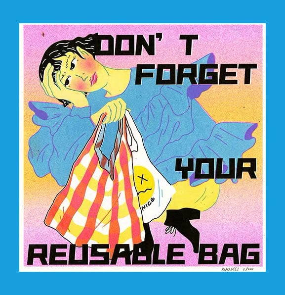 Don't Forget Your Reusable Bag Riso Print