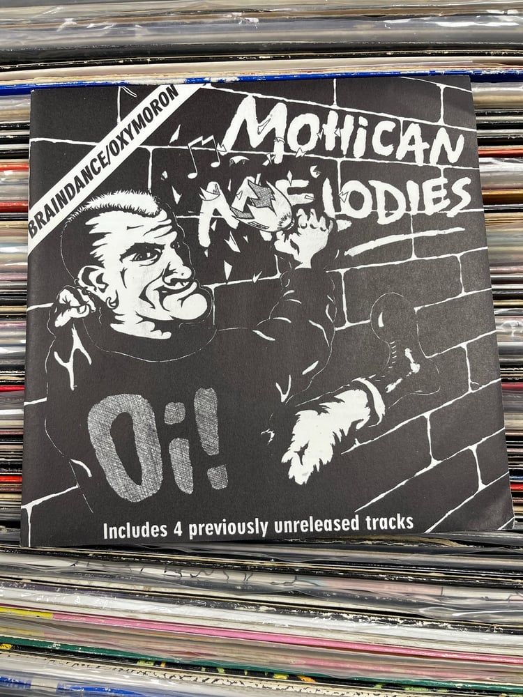 Image of Braindance/Oxymoron-Mohican Melodies 7”