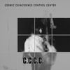 C.C.C.C. "Cosmic Coincidence Control Center" LP + 7" EP
