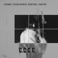 Image 1 of C.C.C.C. "Cosmic Coincidence Control Center" LP + 7" EP