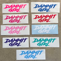 Image 10 of "DAMMMIT GIRL" Decals 