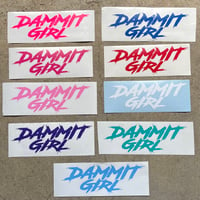 Image 10 of "DAMMMIT GIRL" DECAL