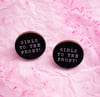 GIRLS TO THE FRONT - STUD EARRINGS