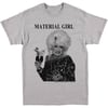 Material Girl t-shirt