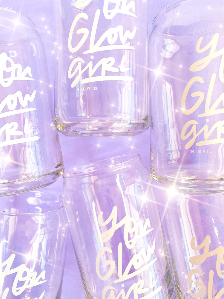 Image of You Glow Girl Glass