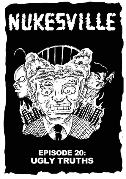 Image of NUKESVILLE #20: UGLY TRUTHS