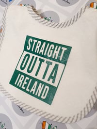 'Straight Outta Ireland' Baby Bib.