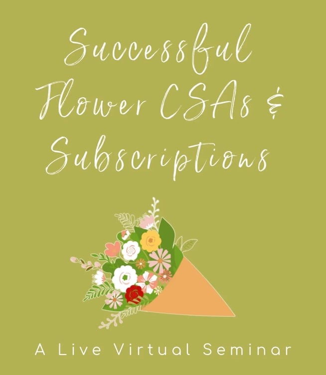 Image of Successful Floral CSAs + Subscriptions :: A Live Virtual Seminar