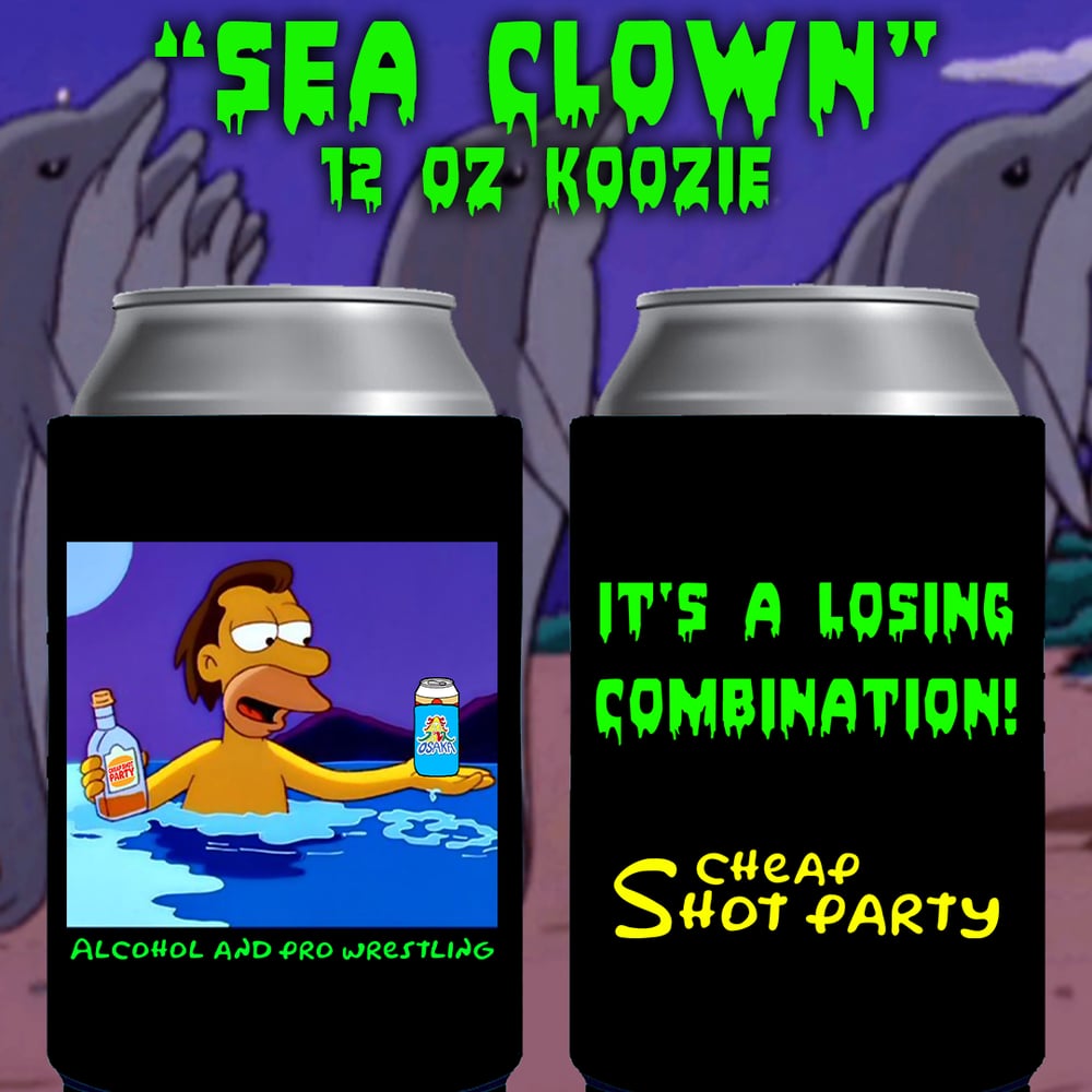 Image of "SEA CLOWN" KOOZIE (CHEAP SHOT PARTY KOOZIE CLUB RELEASE #21)