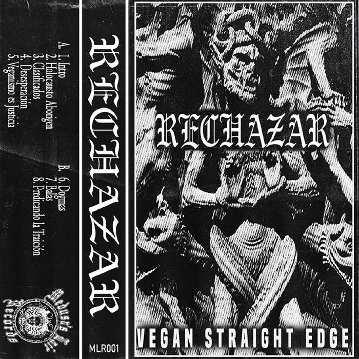 Image of Rechazar "Vegan Straight Edge" Cassette