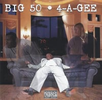 Big 50 ‎– 4-A-Gee