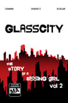 Glasscity, the story of a missing girl volume 2