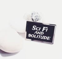 Image 1 of Sci-fi and Solitude pin