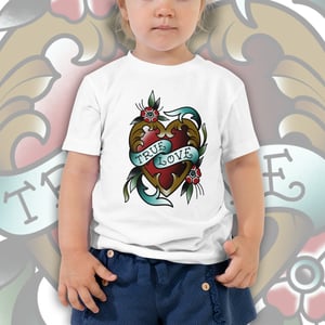 Image of TRUE LOVE TODDLER TEE. 2-5 YEARS