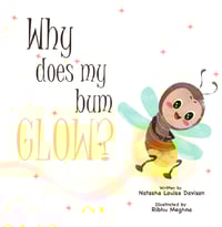 Why does my bum glow?
