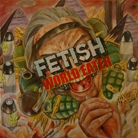 FETISH "World Eater" CD